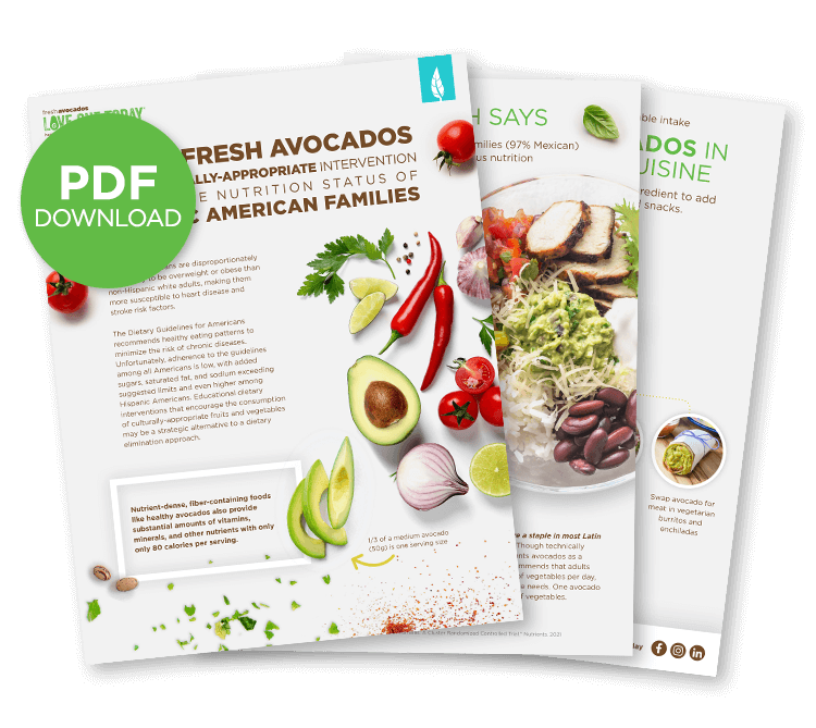 Using Fresh Avocados as a Culturally-appropriate Intervention to Improve Nutrition Status of Hispanic American Families